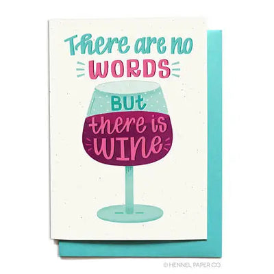 There Is Wine Sympathy Card-Tracy Zelenuk-Shop Anchored Bliss Women's Boutique Clothing Store