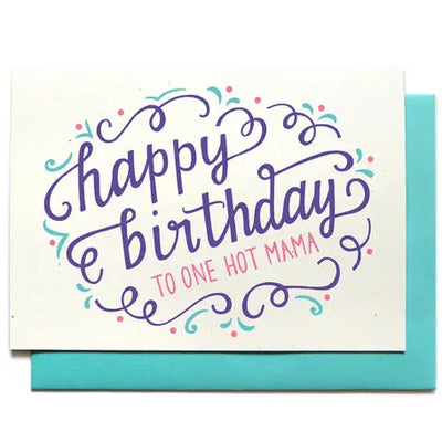 Hot Mama Birthday Card-Tracy Zelenuk-Shop Anchored Bliss Women's Boutique Clothing Store