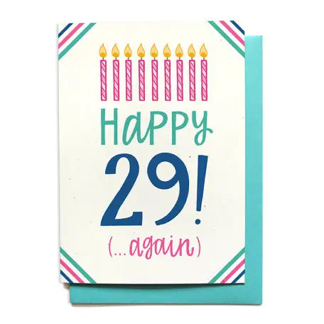 29 Again Birthday Card-Tracy Zelenuk-Shop Anchored Bliss Women's Boutique Clothing Store