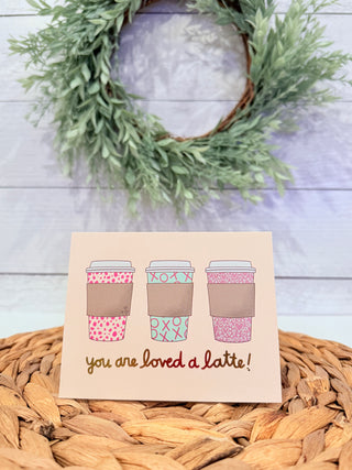 You are Loved A Latte Greeting Card-Callie Danielle-Shop Anchored Bliss Women's Boutique Clothing Store