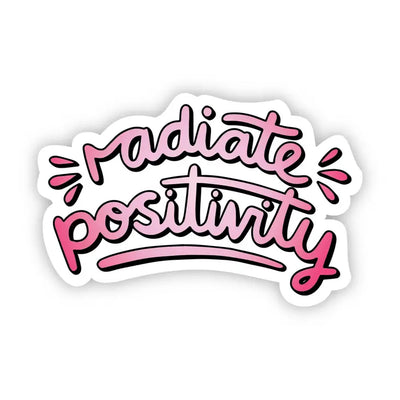 Radiate Positivity Pink Sticker-Big Moods-Shop Anchored Bliss Women's Boutique Clothing Store
