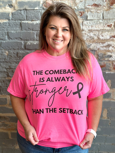 The Comeback is Always Stronger Pink Out Graphic Tee-Harps & Oli-Shop Anchored Bliss Women's Boutique Clothing Store