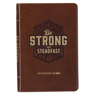 Be Strong And Steadfast Men's Devotional-Brittany Carl-Shop Anchored Bliss Women's Boutique Clothing Store