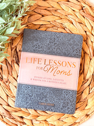 Life Lessons for Mom • Christian Gift Book of Love and Encouragement-Brittany Carl-Shop Anchored Bliss Women's Boutique Clothing Store
