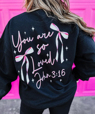 PRE-ORDER You Are So Loved John 3:16 Coquette Sweatshirt-Al + Gray-Shop Anchored Bliss Women's Boutique Clothing Store