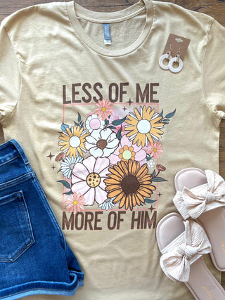 Less of Me More of Him Graphic Tee-Harps & Oli-Shop Anchored Bliss Women's Boutique Clothing Store