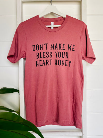 Don't Make Me Bless Your Heart Graphic Tee-Harps & Oli-Shop Anchored Bliss Women's Boutique Clothing Store