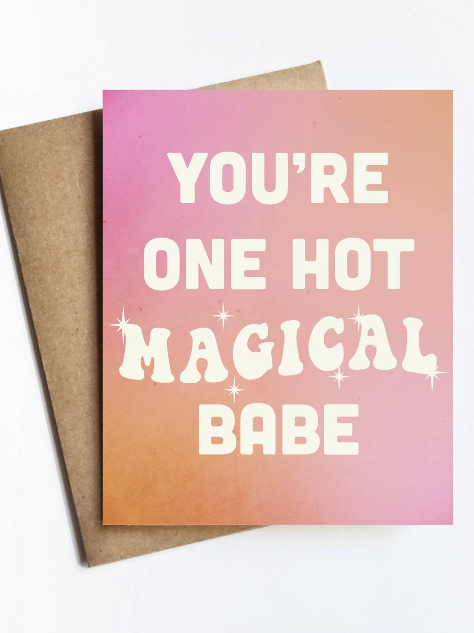 Hot Magical Babe Greeting Card-Live Love Studio-Shop Anchored Bliss Women's Boutique Clothing Store