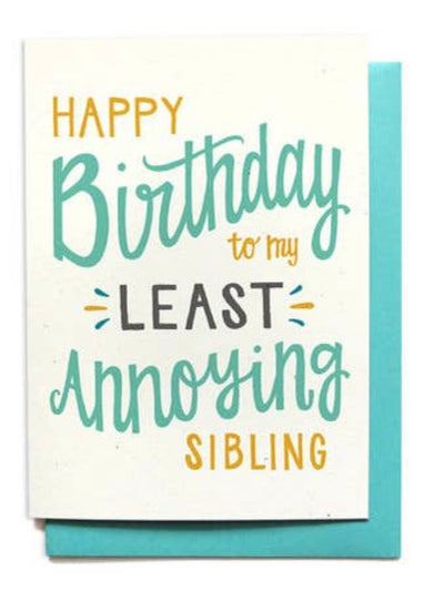 Least Annoying Sibling Birthday Card-Hennel Paper Co.-Shop Anchored Bliss Women's Boutique Clothing Store