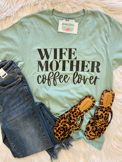 Wife Mother Coffee Lover Graphic Tee-Harps & Oli-Shop Anchored Bliss Women's Boutique Clothing Store