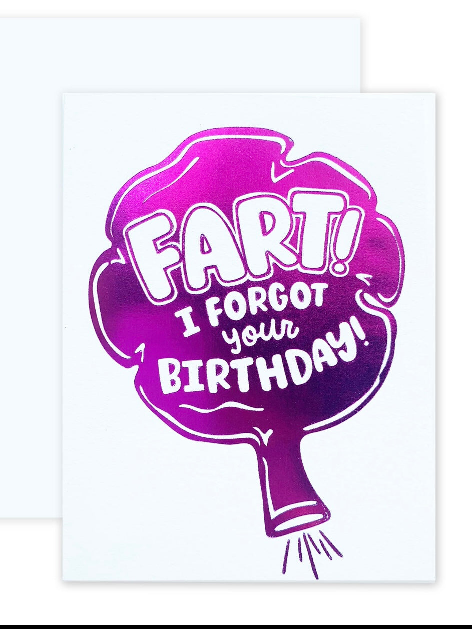 Fart! I Forgot Your Birthday Greeting Card-The Social Type-Shop Anchored Bliss Women's Boutique Clothing Store
