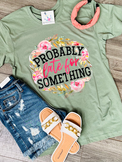 Probably Late For Something Graphic Tee-Harps & Oli-Shop Anchored Bliss Women's Boutique Clothing Store
