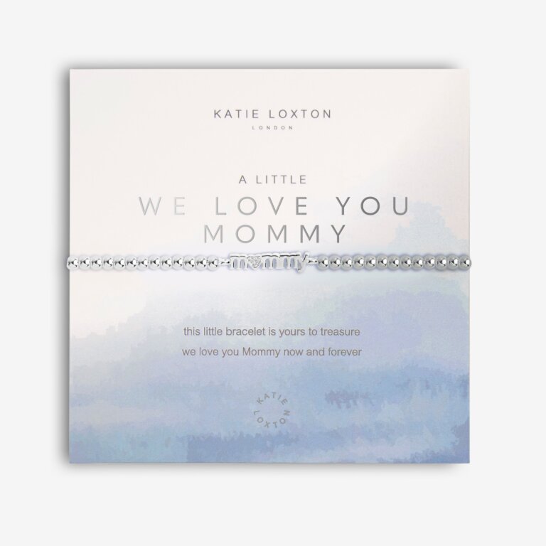We Love You Mommy Bracelet • Silver-Katie Loxton-Shop Anchored Bliss Women's Boutique Clothing Store